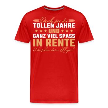 Arbeitskollege Viel Spaß in Rente - Männer Premium Bio T-Shirt - Rot - Vorne - Damien (186cm)