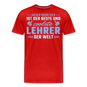 Lehrkraft Bester Lehrer Geschenkidee - Männer Premium Bio T-Shirt - Rot - Vorne - Damien (186cm)