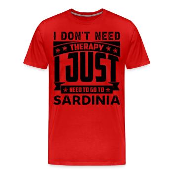 Ich brauche keine Therapie ich muss nach Sardinien - Männer Premium Bio T-Shirt - Rot - Vorne - Damien (186cm)