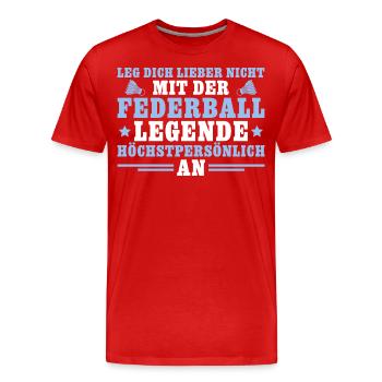 Federball Legende höchstpersönlich Badminton - Männer Premium Bio T-Shirt - Rot - Vorne - Damien (186cm)