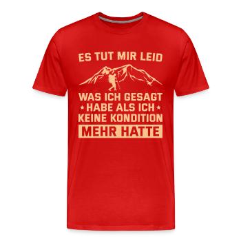 Berge Humor Bergsteigen Wandern - Männer Premium Bio T-Shirt - Rot - Vorne - Damien (186cm)