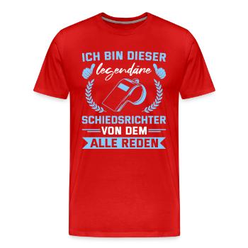 Fußball Schiri Referee Legendärer Schiedsrichter - Männer Premium Bio T-Shirt - Rot - Vorne - Damien (186cm)
