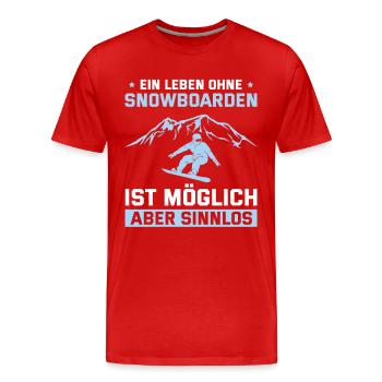Snowboarden Humor Wintersport Snowboarder - Männer Premium Bio T-Shirt - Rot - Vorne - Damien (186cm)