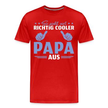Vatertag Cooler Papa Geschenk - Männer Premium Bio T-Shirt - Rot - Vorne - Damien (186cm)