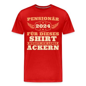 Pension Beamter im Ruhestand 2024 Pensionär - Männer Premium Bio T-Shirt - Rot - Vorne - Damien (186cm)