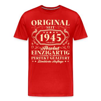 Original 1945 Jahrgang geboren Geburtstag - Männer Premium Bio T-Shirt - Rot - Vorne - Damien (186cm)