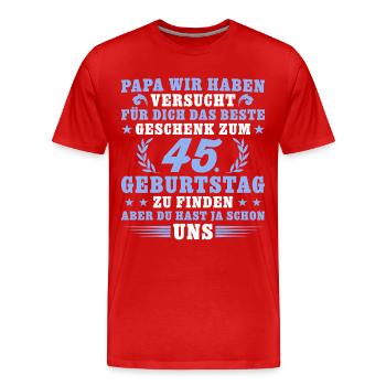45 Jahre alt Papa 45. Geburtstag Geschenk - Männer Premium Bio T-Shirt - Rot - Vorne - Damien (186cm)