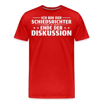 Schiedsrichter Ende der Diskussion Schiri Geschenk - Männer Premium Bio T-Shirt - Rot - Vorne - Damien (186cm)
