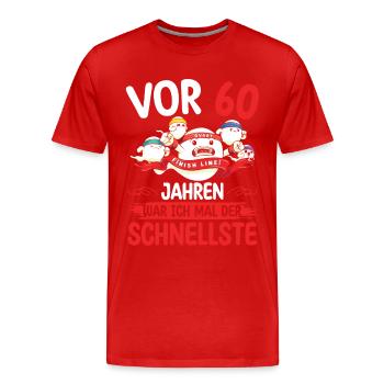 60 Jahre War Ich Der Schnellste Zum 60. Geburtstag - Männer Premium Bio T-Shirt - Rot - Vorne - Damien (186cm)