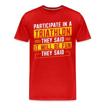 Am Triathlon Teilnehmen Sie Sagten Athlet - Männer Premium Bio T-Shirt - Rot - Vorne - Damien (186cm)