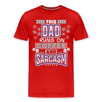 Daddy, daddy-daddy coffee, sarcasm saying - Men's Premium Organic T-Shirt - red - Front - Damien (186cm)