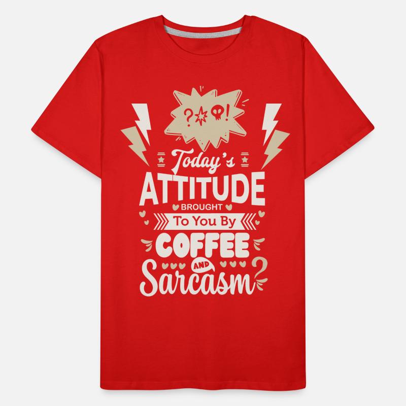 Coffee and sarcasm funny saying typography Men's Premium Organic T-Shirt