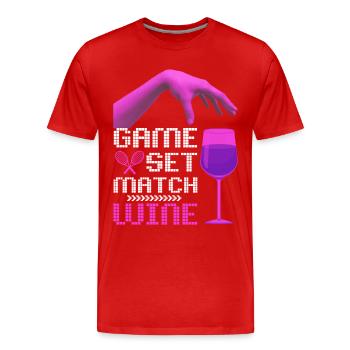 Tennis Spruch Game-Set-Match, Wein lustiger Spruch - Männer Premium Bio T-Shirt - Rot - Vorne - Damien (186cm)