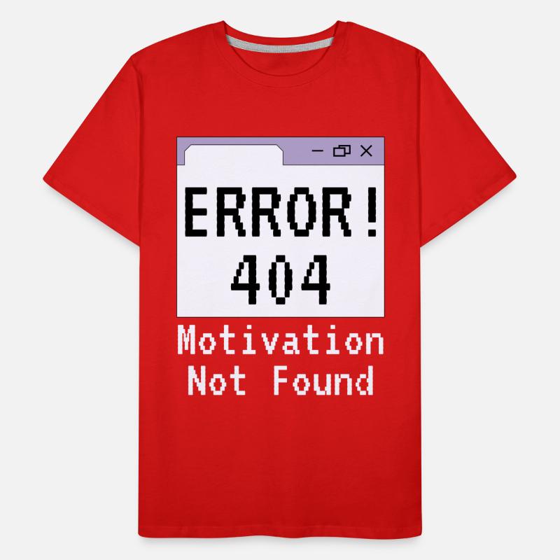 404-html error, Saying No Motivation Men's Premium Organic T-Shirt