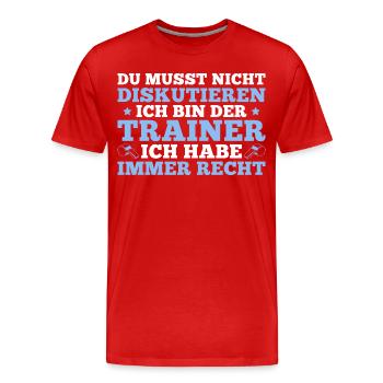 Fußballtrainer Lustiger Spruch Trainer - Männer Premium Bio T-Shirt - Rot - Vorne - Damien (186cm)