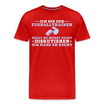 Fußballtrainer Ich habe eh recht - Männer Premium Bio T-Shirt - Rot - Vorne - Damien (186cm)