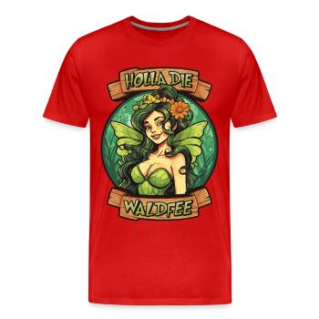 Holla die Waldfee Prinzessin Fairy Elfe Märchen - Männer Premium Bio T-Shirt - Rot - Vorne - Damien (186cm)