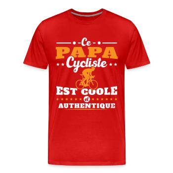 Ce papa cycliste est coole et authentique - T-shirt bio Premium Homme - rouge - Devant - Damien (186cm)