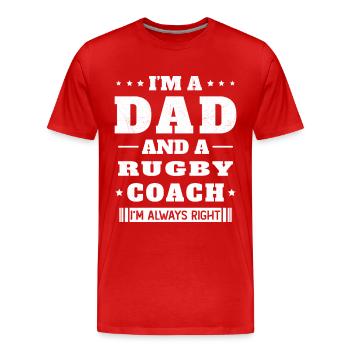 Dad and a Rugby Coach Gift Humor - Men's Premium Organic T-Shirt - red - Front - Damien (186cm)