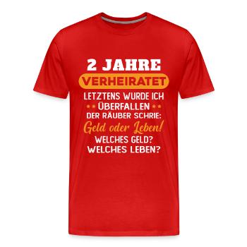 2 Jahre verheiratet zynisch 2 Hochzeitstag - Männer Premium Bio T-Shirt - Rot - Vorne - Damien (186cm)