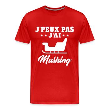 J'peux pas Mushing Chiens Traineau Cadeau Musher - T-shirt bio Premium Homme - rouge - Devant - Damien (186cm)