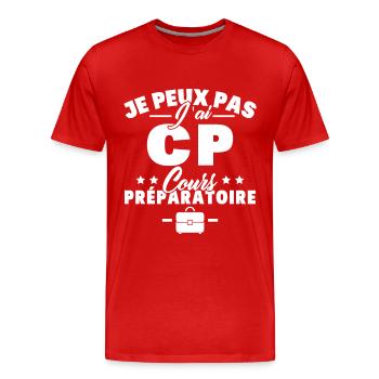 je peux pas j'ai CP rentréee des classes école - T-shirt bio Premium Homme - rouge - Devant - Damien (186cm)