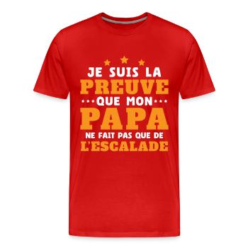 Preuve que papa ne fait pas que de l'escalade - T-shirt bio Premium Homme - rouge - Devant - Damien (186cm)