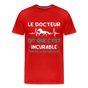 Cheval - c'est incurable - T-shirt bio Premium Homme - rouge - Devant - Damien (186cm)