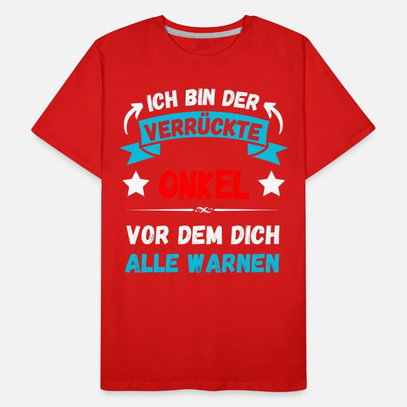 Ich bin der verrückte Onkel - Design Männer Premium Bio T-Shirt