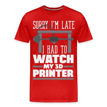 Sorry Bin Spät Musste 3D Drucker Zusehen Lustig - T-shirt bio Premium Homme - rouge - Devant - Damien (186cm)
