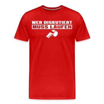 Wer diskutiert muss laufen Fußballtrainer - Männer Premium Bio T-Shirt - Rot - Vorne - Damien (186cm)