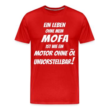Ein Leben ohne MOFA - Männer Premium Bio T-Shirt - Rot - Vorne - Damien (186cm)