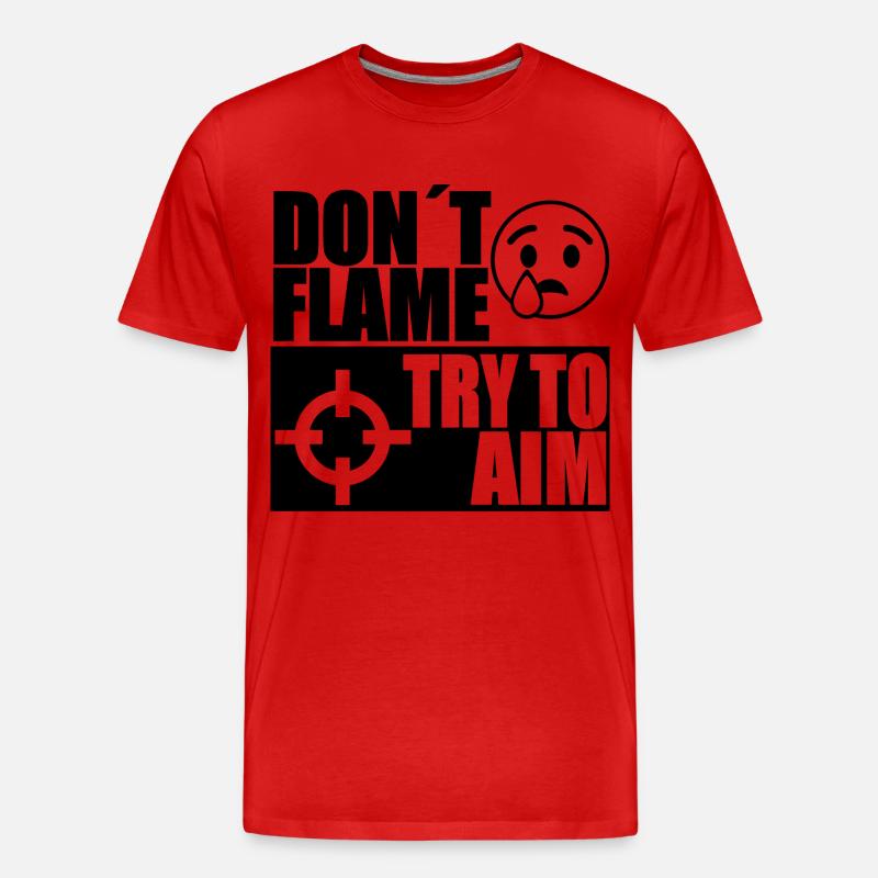 DONT FLAME TRY TO AIM - Männer Premium Bio T-Shirt - Rot