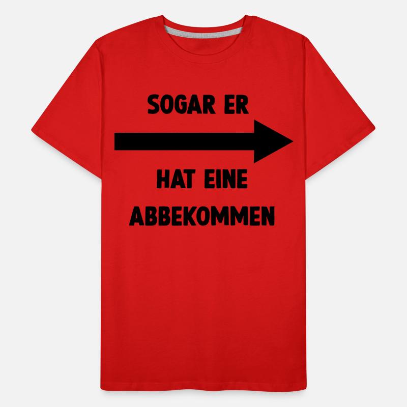 Junggesellenabschied/ Sogar er hat eine abbekommen Männer Premium Bio T-Shirt