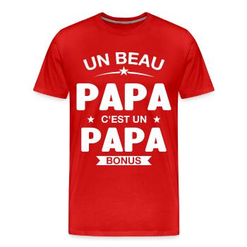 Un Beau Papa C'est un Papa Bonus - T-shirt bio Premium Homme - rouge - Devant - Damien (186cm)