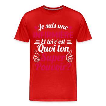 Je suis une Infirmière c'est mon super pouvoir - T-shirt bio Premium Homme - rouge - Devant - Damien (186cm)