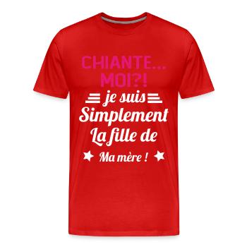 Chiante moi je suis simplement la fille de ma mère - T-shirt bio Premium Homme - rouge - Devant - Damien (186cm)