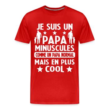 Je suis un papa Minuscules Humour Cadeau - T-shirt bio Premium Homme - rouge - Devant - Damien (186cm)