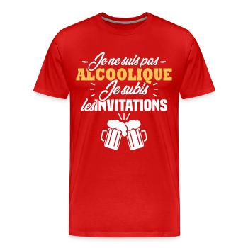 Je ne suis pas alcoolique je subis les invitations - T-shirt bio Premium Homme - rouge - Devant - Damien (186cm)
