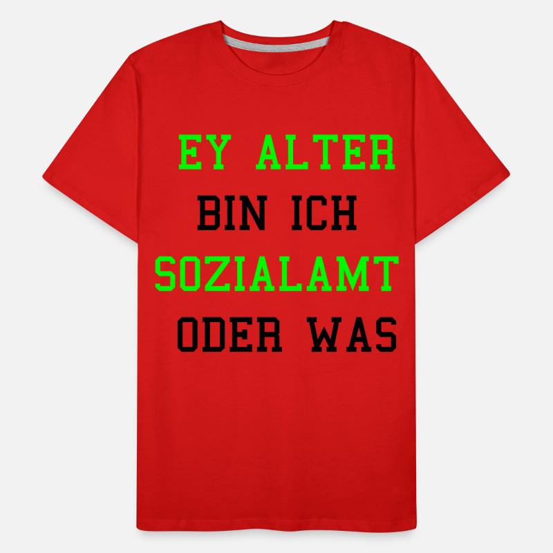Sozialamt oder Was Männer Premium Bio T-Shirt