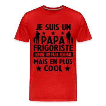 Je suis un Papa Frigoriste Comme un Papa normal - T-shirt bio Premium Homme - rouge - Devant - Damien (186cm)