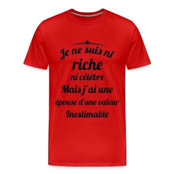 Je ne Suis Ni Riche Ni Célèbre Humour - T-shirt bio Premium Homme - rouge - Devant - Damien (186cm)