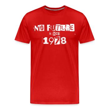 No Future 78 - Men's Premium Organic T-Shirt - red - Front - Damien (186cm)
