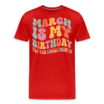 März Geburtstag - Männer Premium Bio T-Shirt - Rot - Vorne - Damien (186cm)