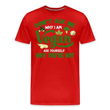 Vegan Veganism - Men's Premium Organic T-Shirt - red - Front - Damien (186cm)