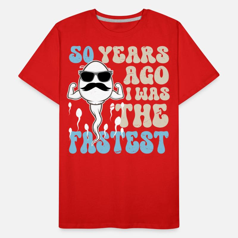 Vor 50 Jahren War Ich Mal Der Schnellste. Männer Premium Bio T-Shirt