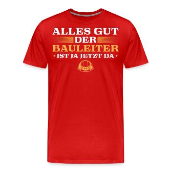 Bauleitung Bauaufsicht Bauleiter - Männer Premium Bio T-Shirt - Rot - Vorne - Damien (186cm)