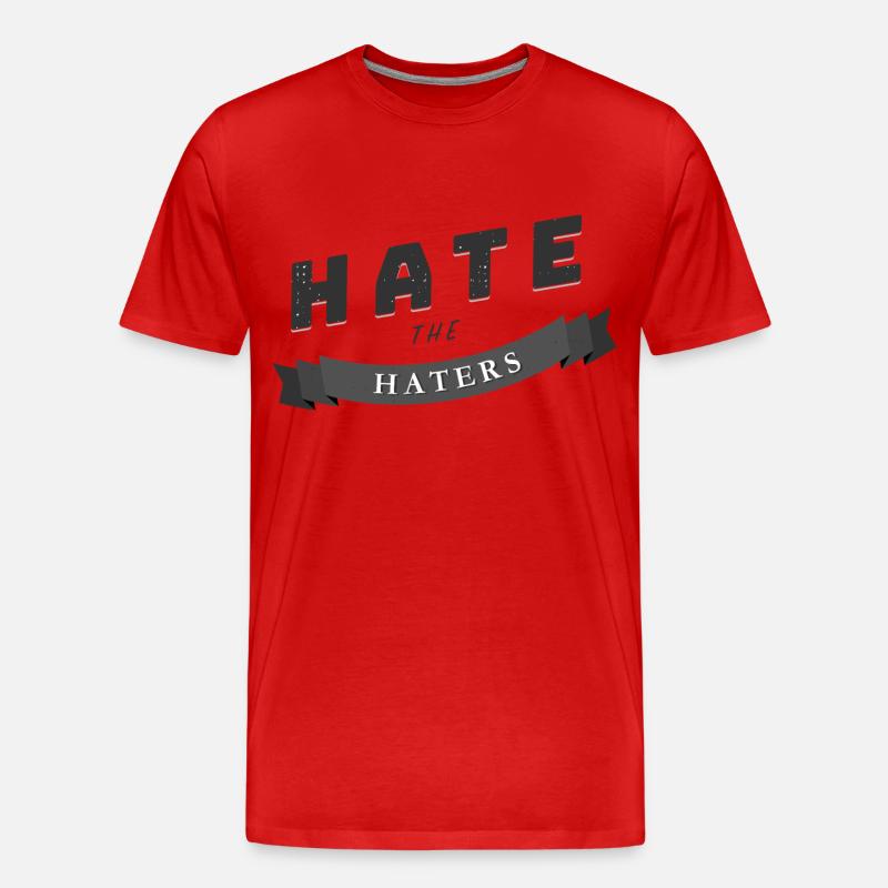 hate the haters Spruch Geschenk - Männer Premium Bio T-Shirt - Rot