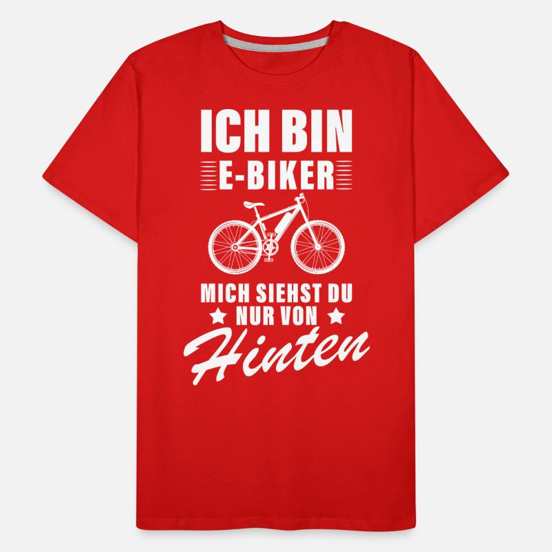 Ich bin E-Biker mich siehst du nur von hinten Männer Premium Bio T-Shirt