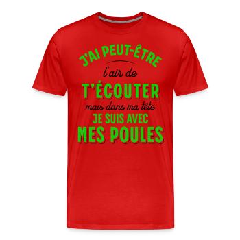 Poules Cadeau Humour Potager Citation Jardin Drôle - T-shirt bio Premium Homme - rouge - Devant - Damien (186cm)